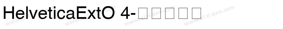 HelveticaExtO 4字体转换